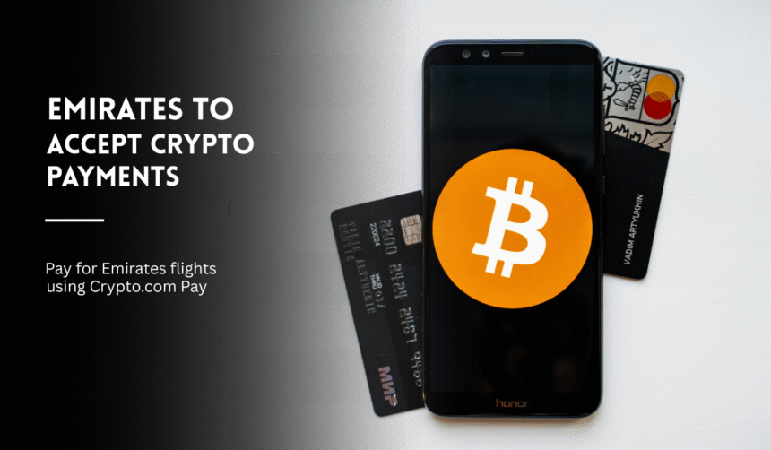 Emirates to accept crypto payments.