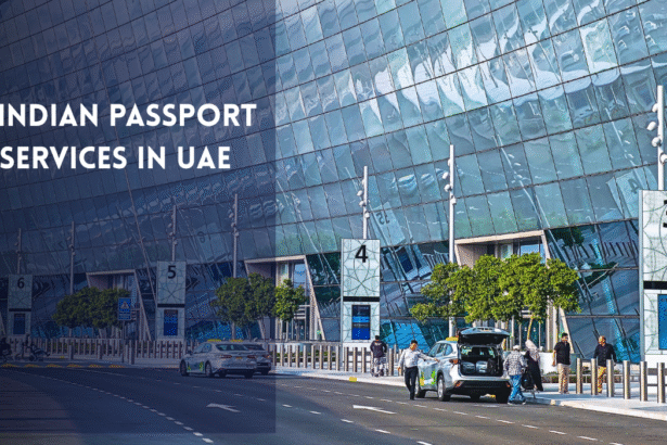 Indian passport services in UAE guide for applicants.