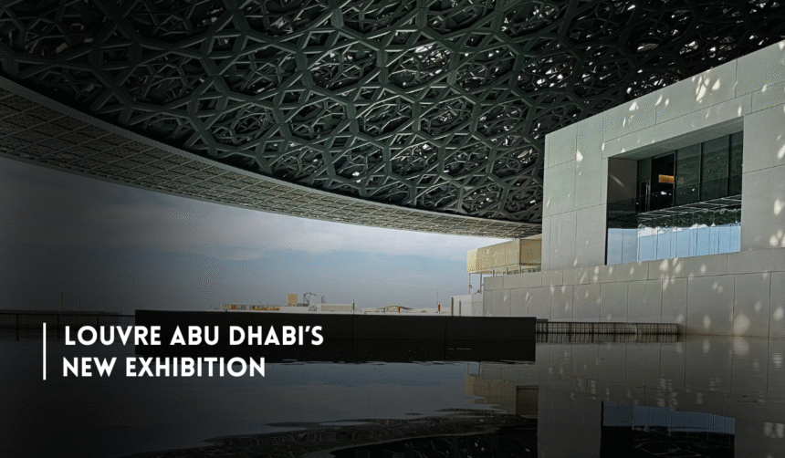 Louvre Abu Dhabi Children's Museum new exhibition.