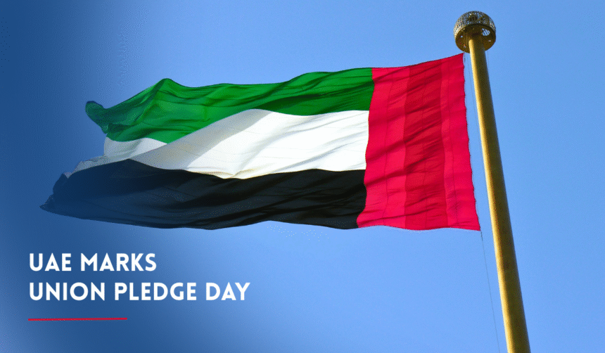 UAE flag marking Pledge Day 2026 and 55 years of national unity.