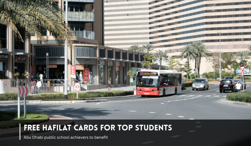 Abu Dhabi Free Hafilat card for high achieving students.