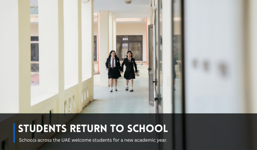 UAE students return to school for the 2026-2027 academic year.