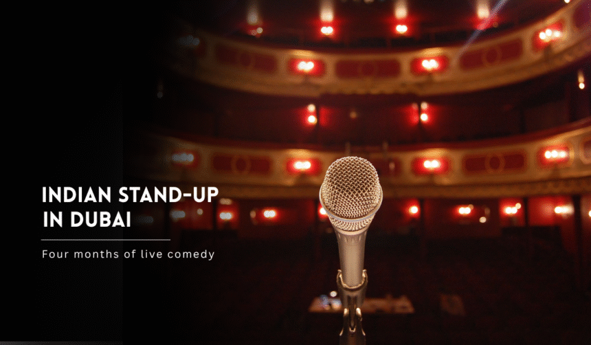Indian stand-up comedy in Dubai at Comedy Box Office Season 7.