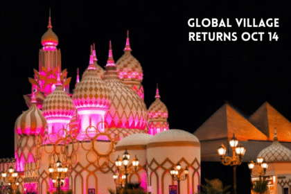 Global Village Dubai will reopen for season 31 on October 14, 2026.