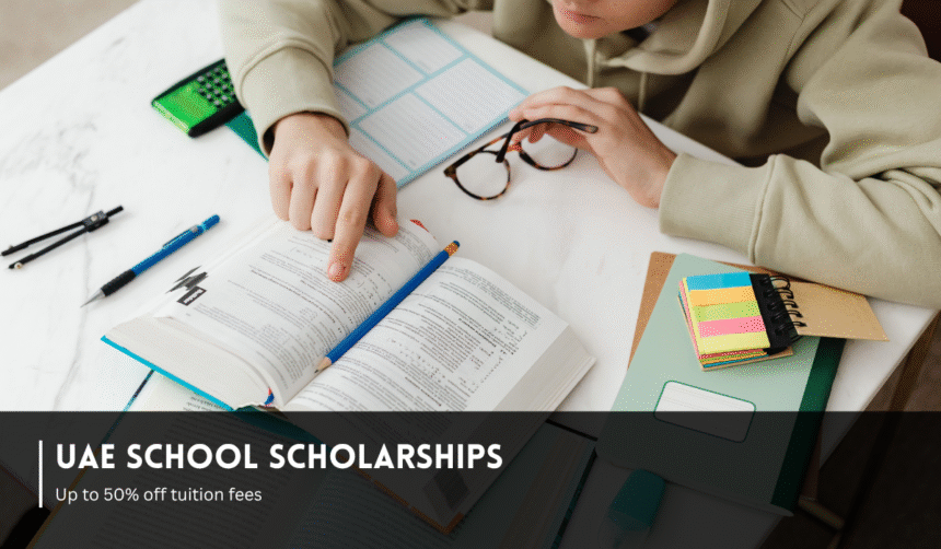 UAE schools offer scholarships covering up to 50% of tuition fees.