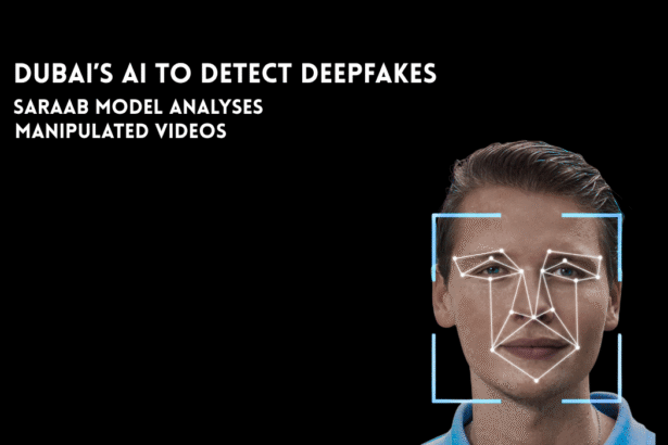 Dubai SARAAB AI model for deepfake video detection at GISEC Global 2026.