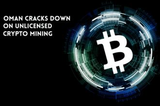Oman warns against unlicensed crypto mining.