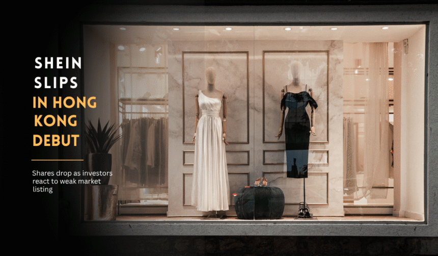 Shein fashion store display during Hong Kong stock debut