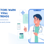 UAE doctors warn residents about viral health trends.